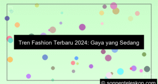 tren fashion terbaru