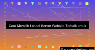 cara memilih lokasi server website