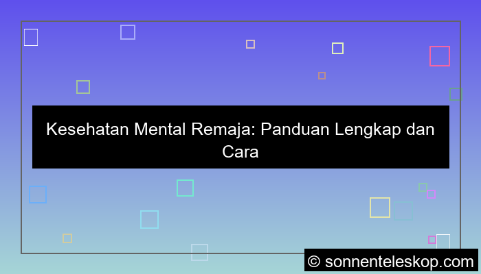 kesehatan mental remaja