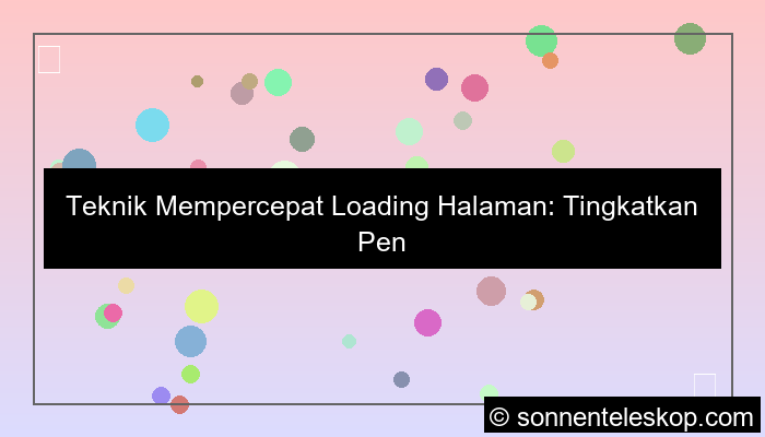 desain teknik mempercepat loading halaman