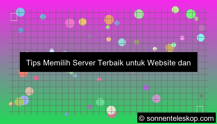 visual tips memilih server terbaik