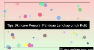 tips skincare pemula