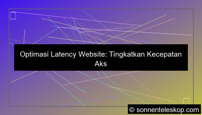 gambar tips mengurangi latency website